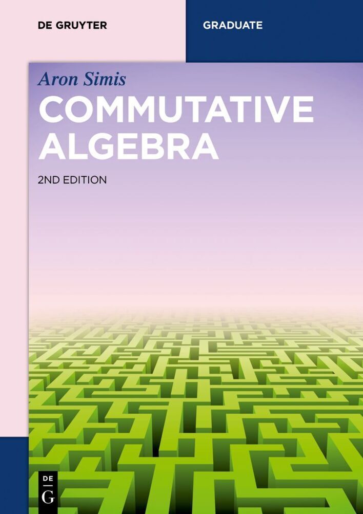 Cover: 9783111078458 | Commutative Algebra | Aron Simis | Taschenbuch | XX | Englisch | 2023