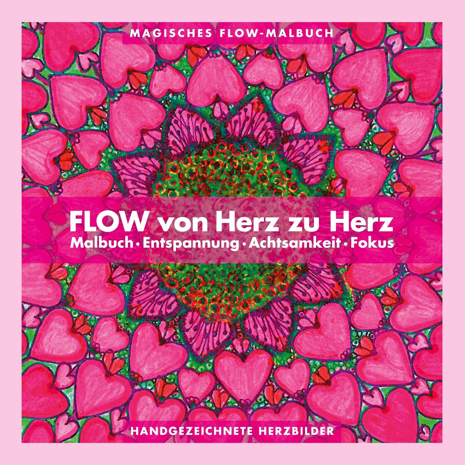 Cover: 9783758371509 | Flow von Herz zu Herz | Malbuch Entspannung Achtsamkeit Fokus | Buch