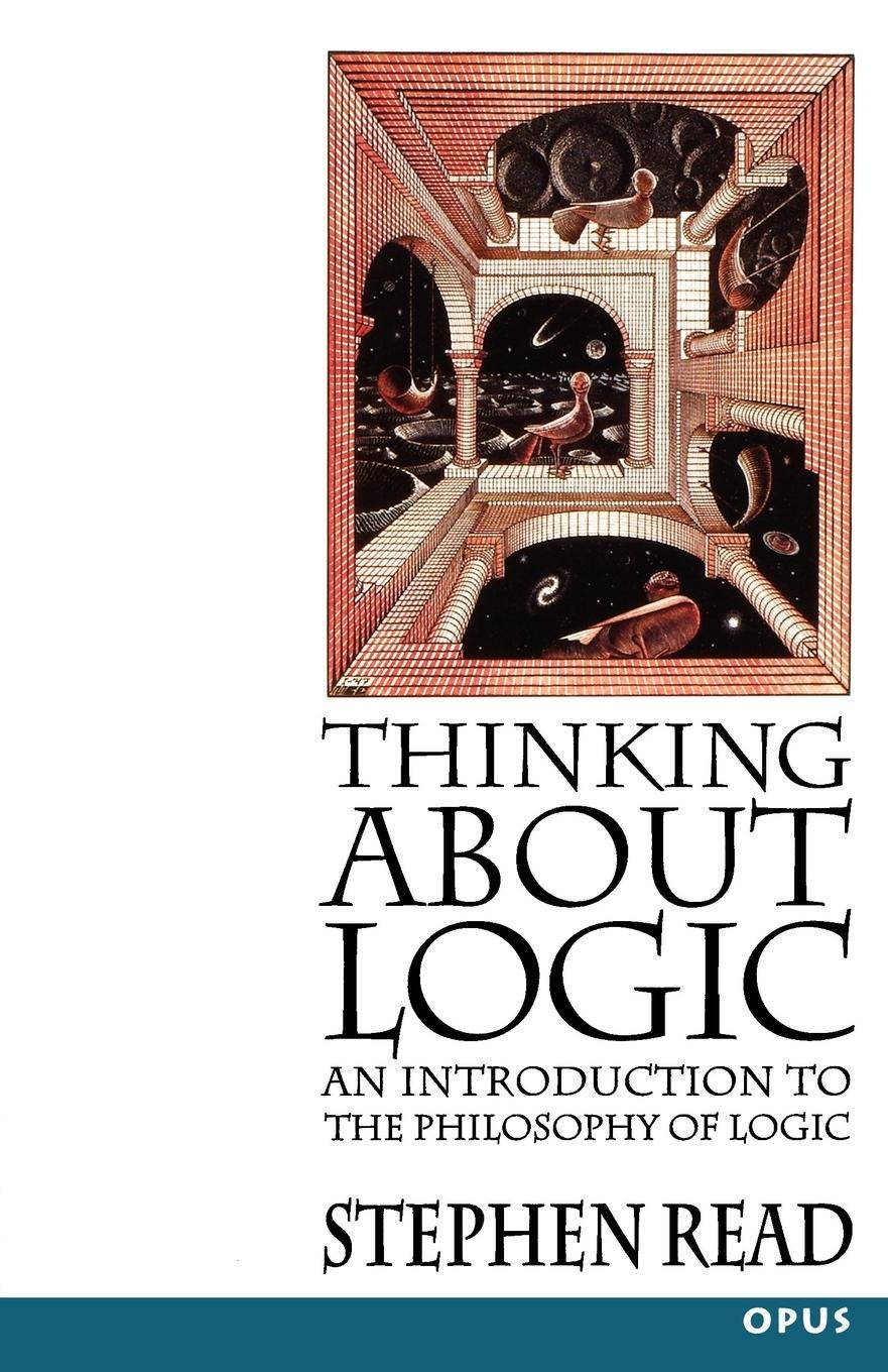 Cover: 9780192892386 | Thinking about Logic | An Introduction to the Philosophy of Logic