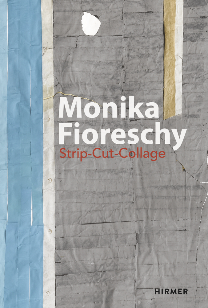 Cover: 9783777426167 | Monika Fioreschy | Strip-Cut-Collage. Dtsch.-Engl. | Bazon Brock