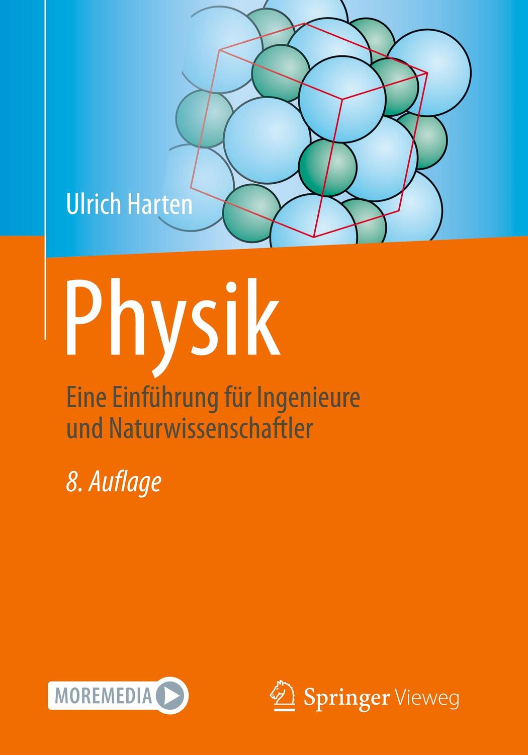 Cover: 9783662616970 | Physik | Eine Einführung für Ingenieure und Naturwissenschaftler