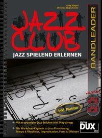 Cover: 9783868492064 | Jazz Club Bandleader | Andy/Wegscheider, Christian Mayerl | 148 S.