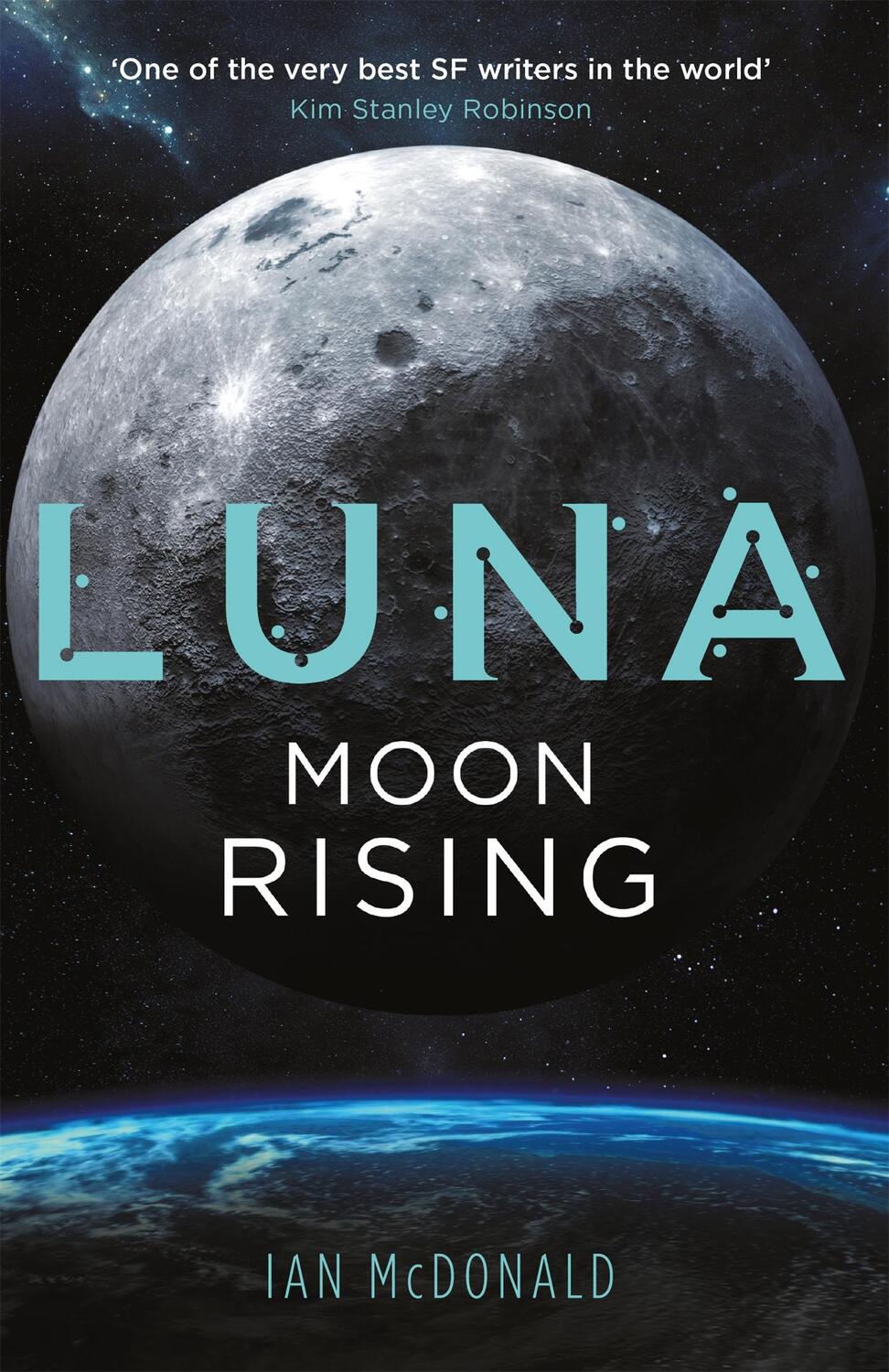 Cover: 9781473216761 | Luna: Moon Rising | Ian Mcdonald | Taschenbuch | X | Englisch | 2020