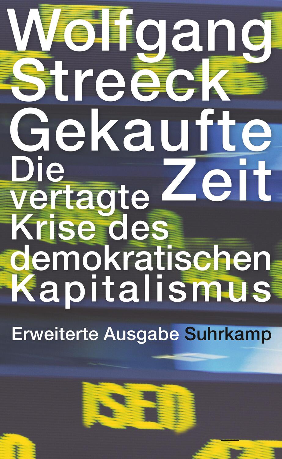 Cover: 9783518297339 | Gekaufte Zeit | Die vertagte Krise des demokratischen Kapitalismus