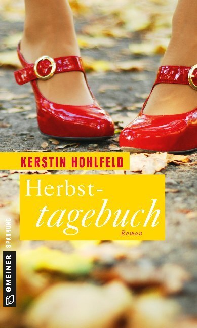 Cover: 9783839212929 | Herbsttagebuch | Roman | Kerstin Hohlfeld | Taschenbuch | 2012