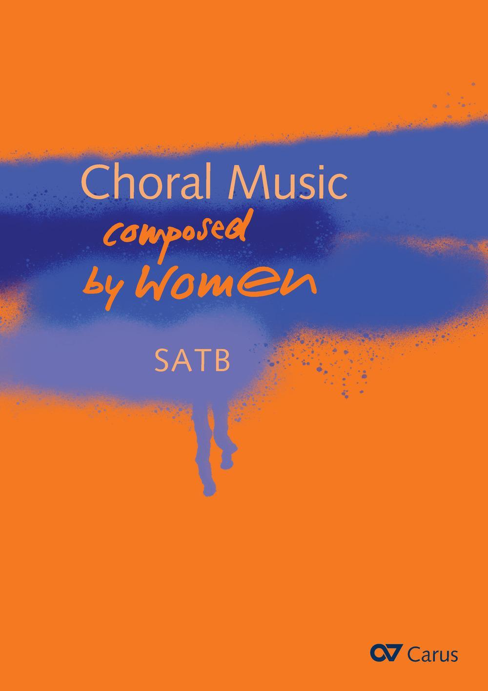 Cover: 9790007311858 | Choral Music composed by Women | 47 Kompositionen für Coro SATB | Buch