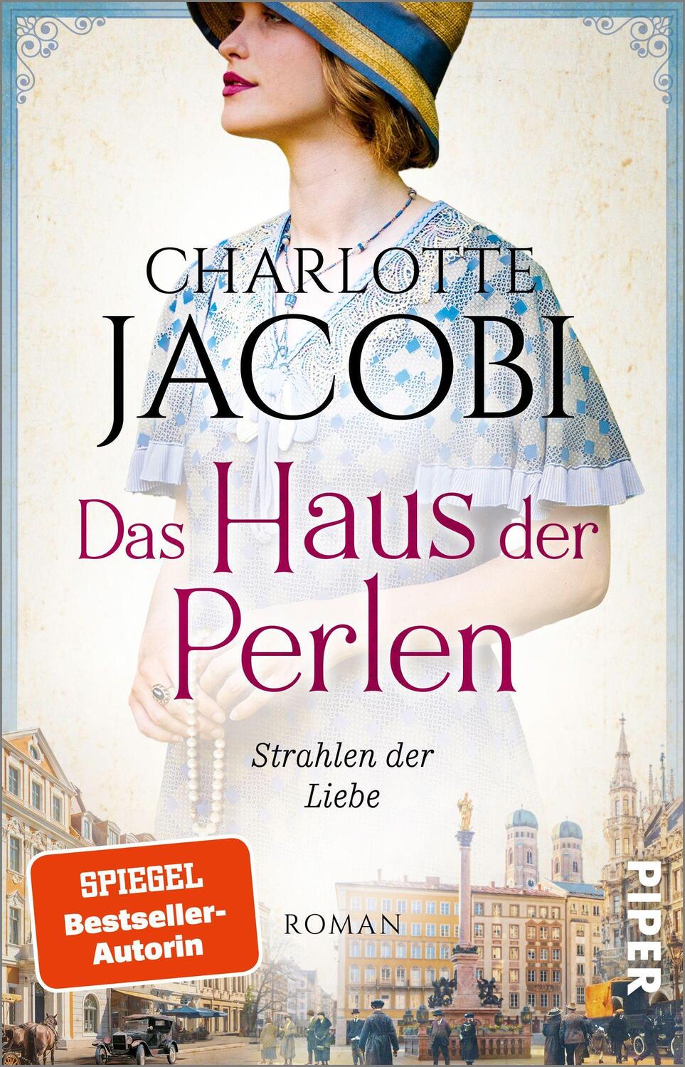 Cover: 9783492318136 | Das Haus der Perlen - Strahlen der Liebe | Charlotte Jacobi | Buch