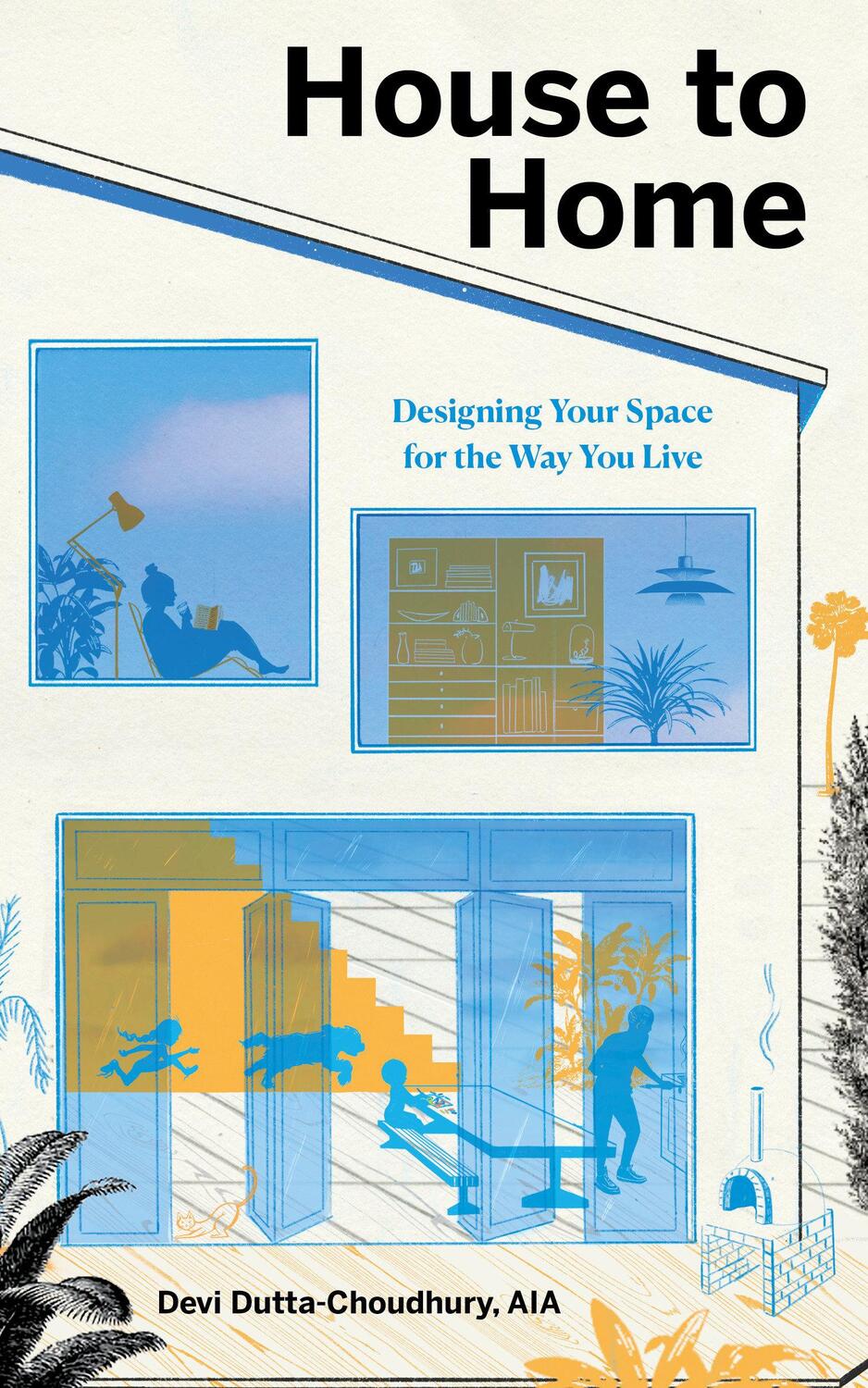 Cover: 9781611808360 | House to Home | Designing Your Space for the Way You Live | Buch