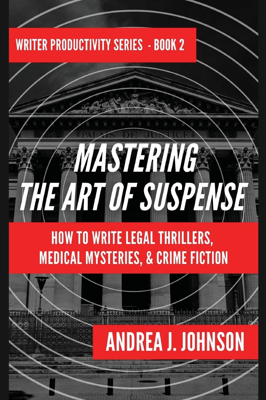 Cover: 9781737688037 | Mastering the Art of Suspense | Andrea J Johnson | Taschenbuch | 2022