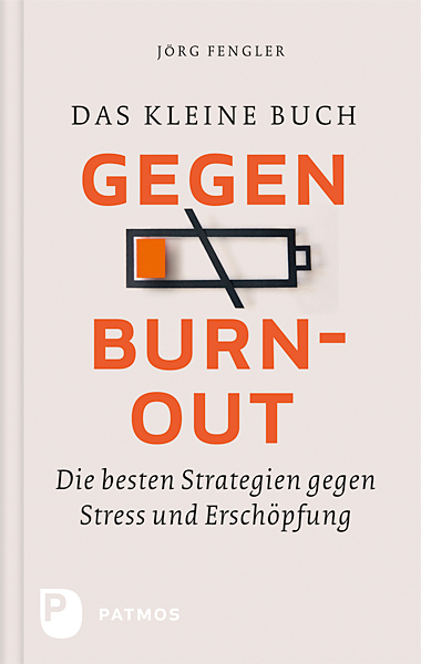 Cover: 9783843603324 | Das kleine Buch gegen Burnout | Jörg Fengler | Taschenbuch | Deutsch