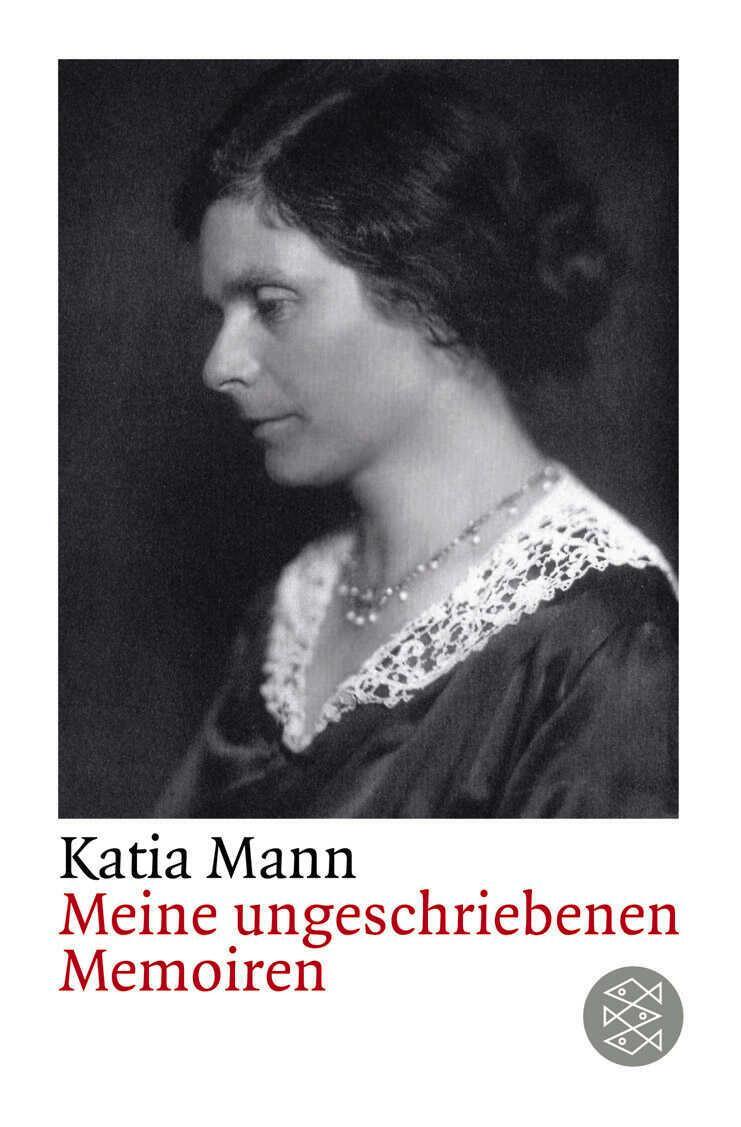 Cover: 9783596146734 | Meine ungeschriebenen Memoiren | Katia Mann | Taschenbuch | 192 S.
