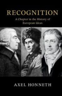 Cover: 9781108819305 | Recognition | A Chapter in the History of European Ideas | Honneth