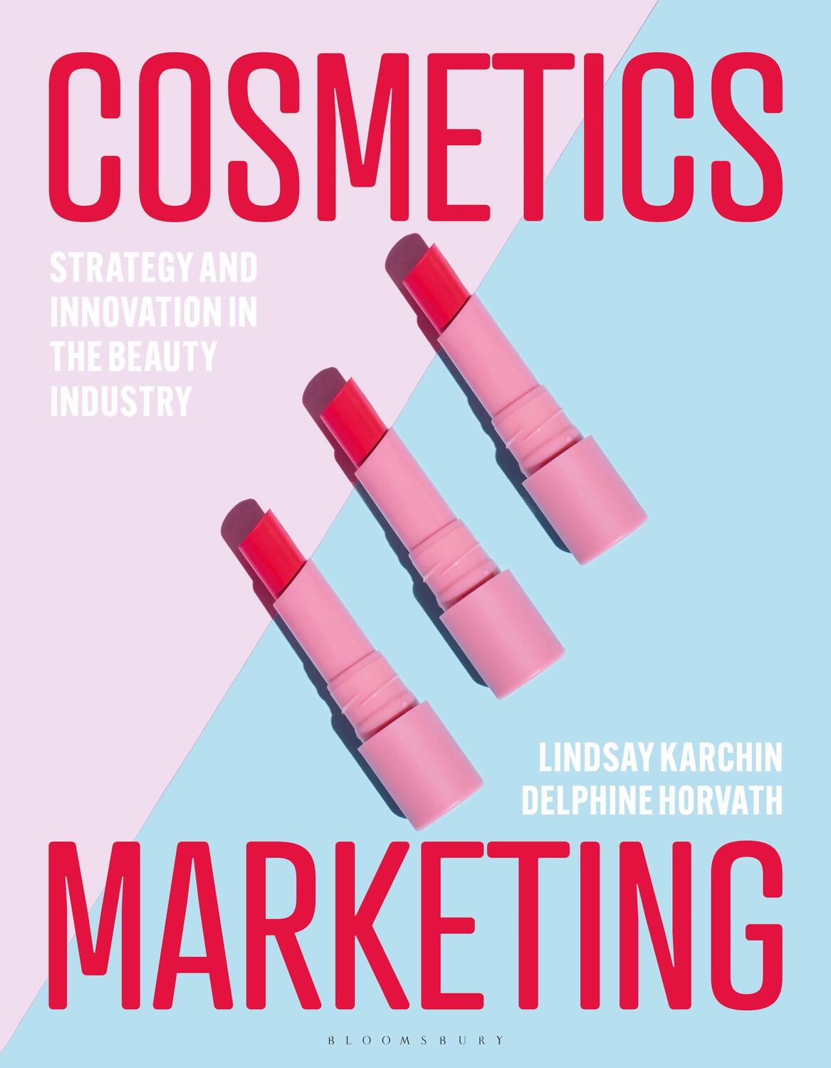 Cover: 9781350299436 | Cosmetics Marketing | Strategy and Innovation in the Beauty Industry