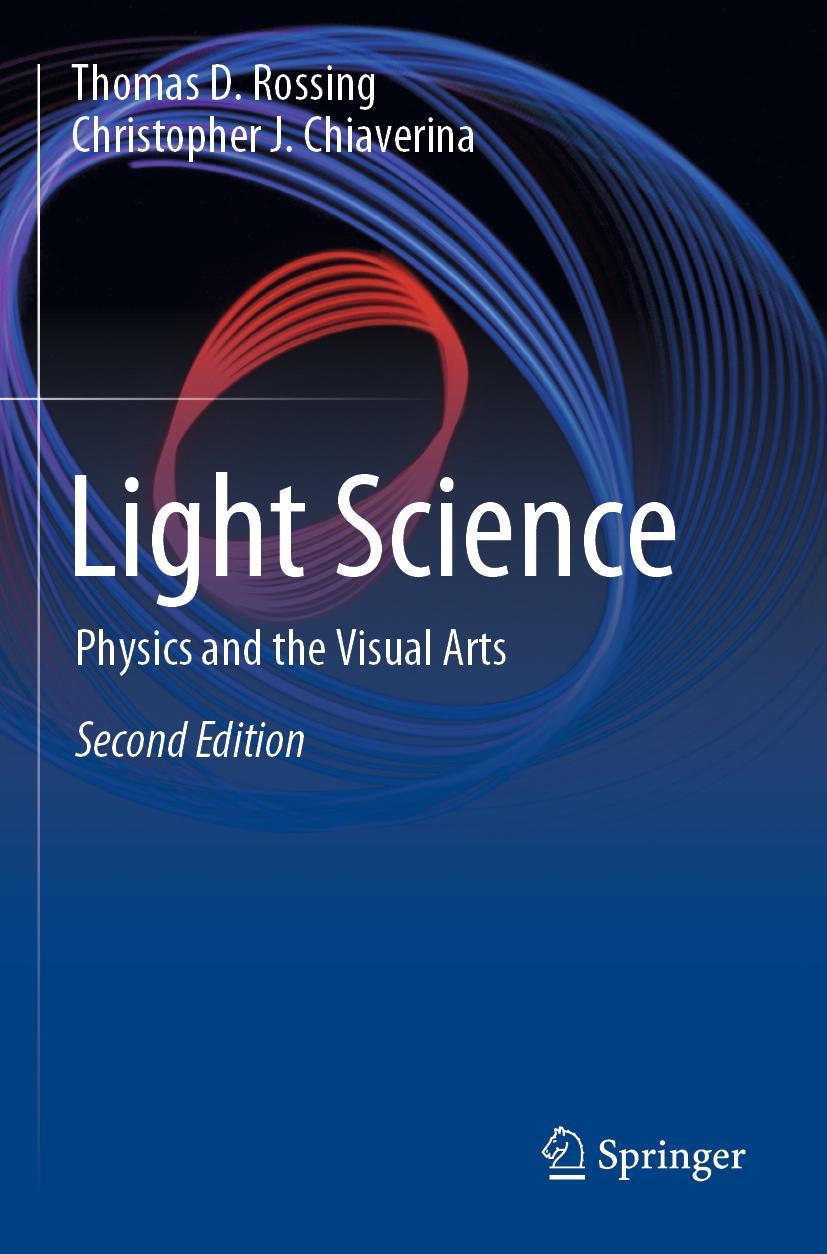 Cover: 9783030271053 | Light Science | Physics and the Visual Arts | Chiaverina (u. a.) | xi