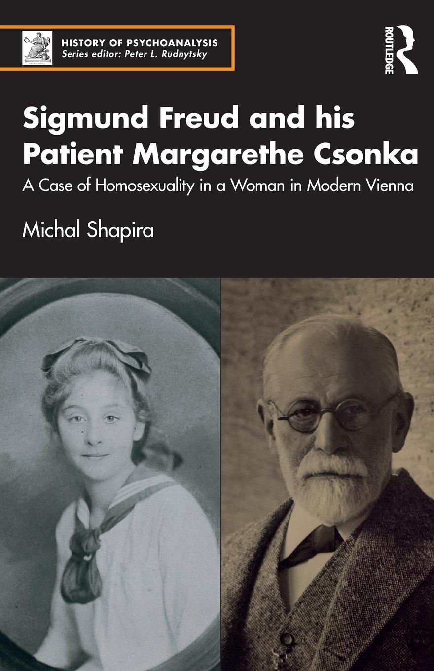 Cover: 9781032403489 | Sigmund Freud and his Patient Margarethe Csonka | Michal Shapira