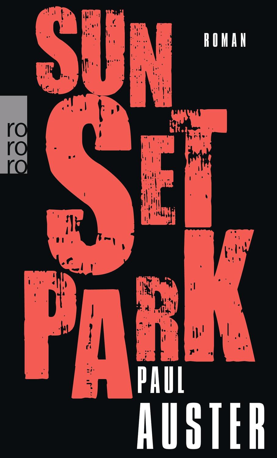 Cover: 9783499255168 | Sunset Park | Paul Auster | Taschenbuch | Deutsch | 2014
