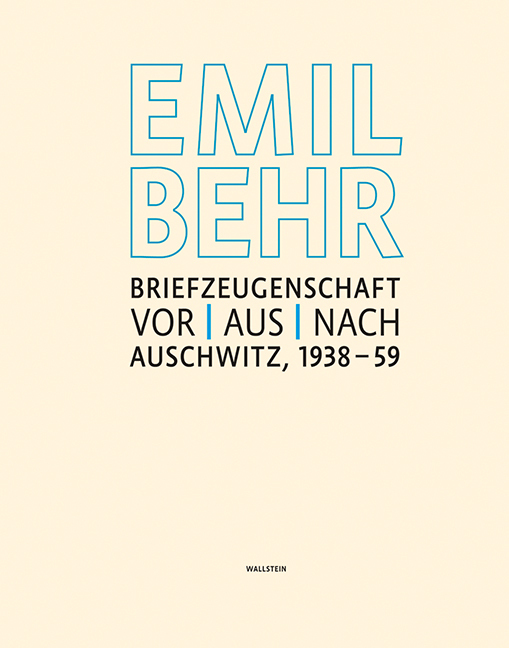 Cover: 9783835311862 | Emil Behr: Briefzeugenschaft vor, aus, nach Auschwitz 1938-1959 | Buch