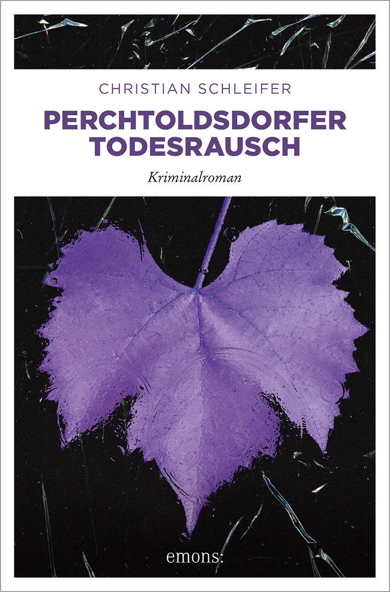 Cover: 9783740818555 | Perchtoldsdorfer Todesrausch | Kriminalroman | Christian Schleifer
