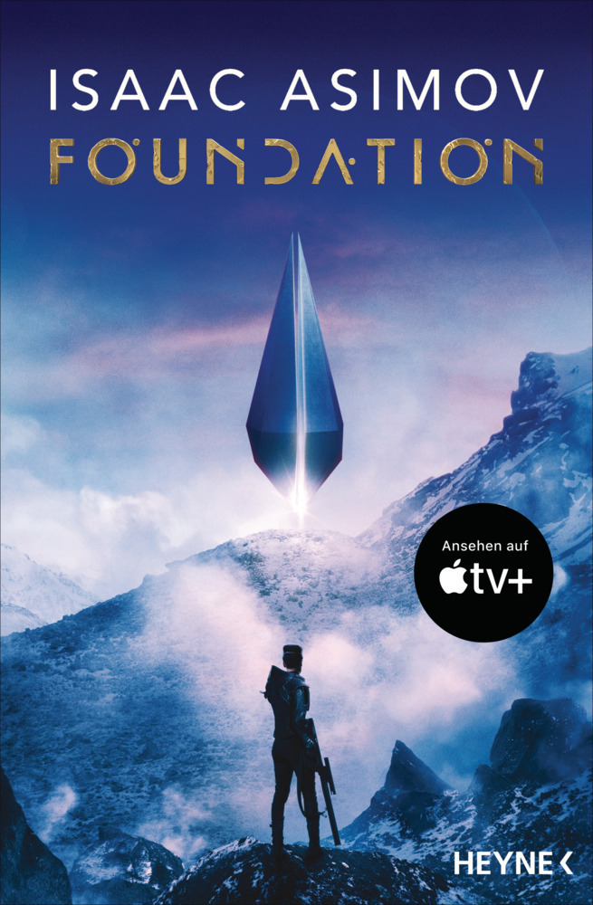 Cover: 9783453322011 | Foundation | Foundation / Foundation und Imperium / Zweite Foundation