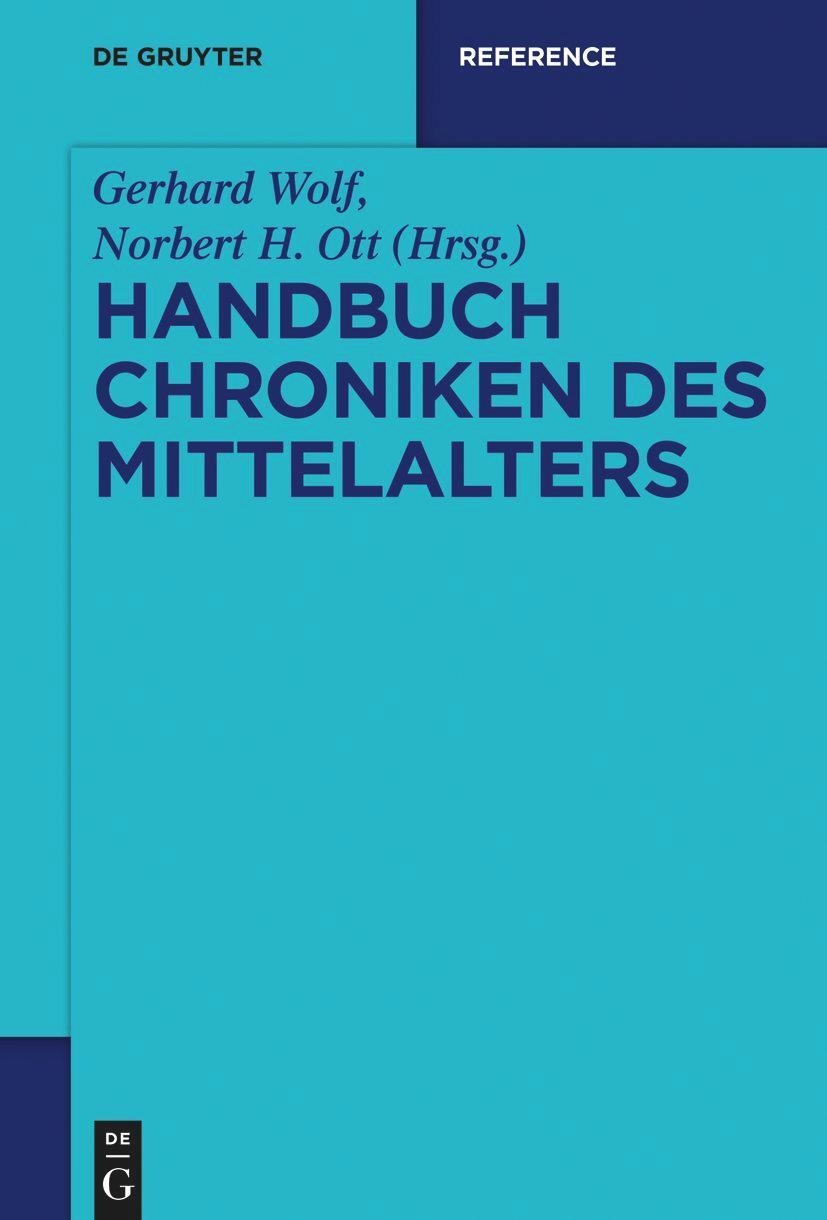 Cover: 9783110995497 | Handbuch Chroniken des Mittelalters | Norbert H. Ott (u. a.) | Buch