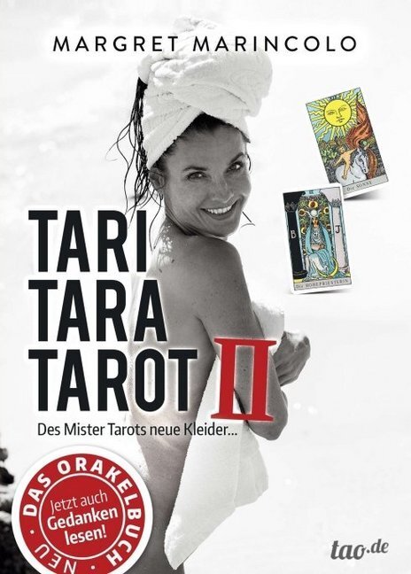 Cover: 9783960517436 | TARI TARA TAROT II | Des Mister Tarots neue Kleider... | Marincolo