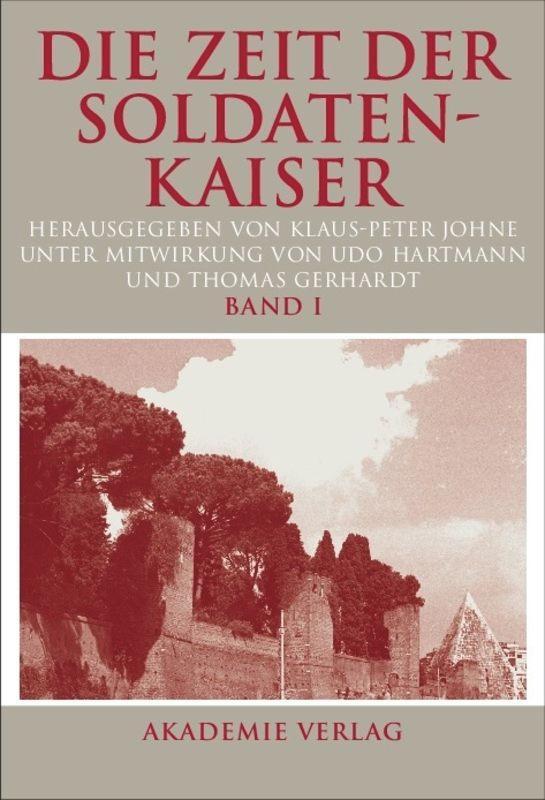 Cover: 9783050045290 | Die Zeit der Soldatenkaiser | Klaus-Peter Johne | Buch | 2 Bücher