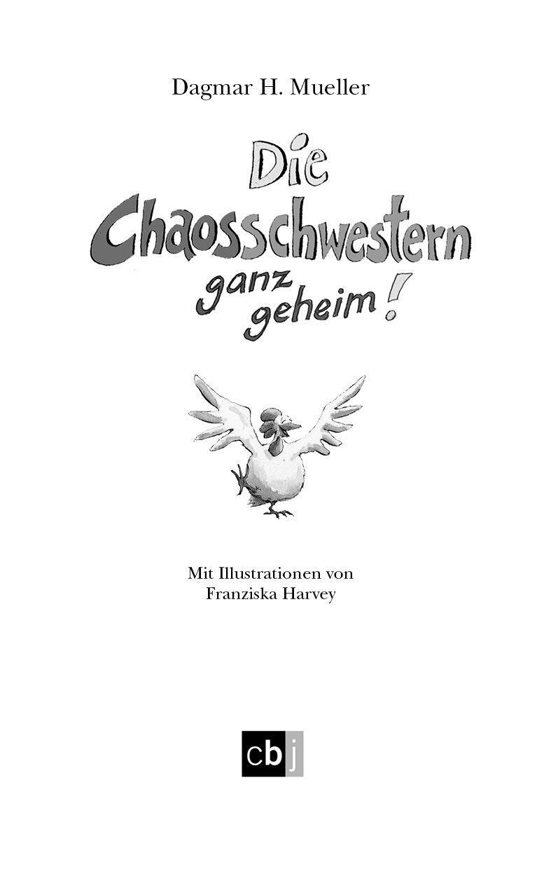 Bild: 9783570157206 | Die Chaosschwestern ganz geheim! | Dagmar H. Mueller | Buch | Deutsch