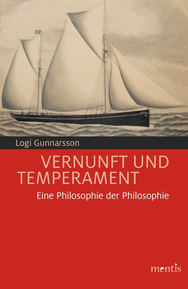 Cover: 9783957431813 | Vernunft und Temperament | Eine Philosophie der Philosophie | Buch