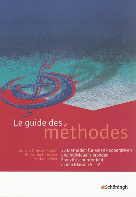 Cover: 9783140462358 | Le guide des méthodes | Roswitha Henseler (u. a.) | Taschenbuch | 2012