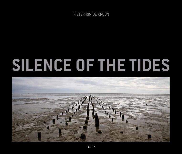 Cover: 9789089898371 | Silence of the Tides | Pieter-Rim de Kroon | Buch | Englisch | 2021