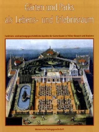 Cover: 9783884622766 | Gärten und Parks als Lebens- und Erlebnisraum | Buch | 2009