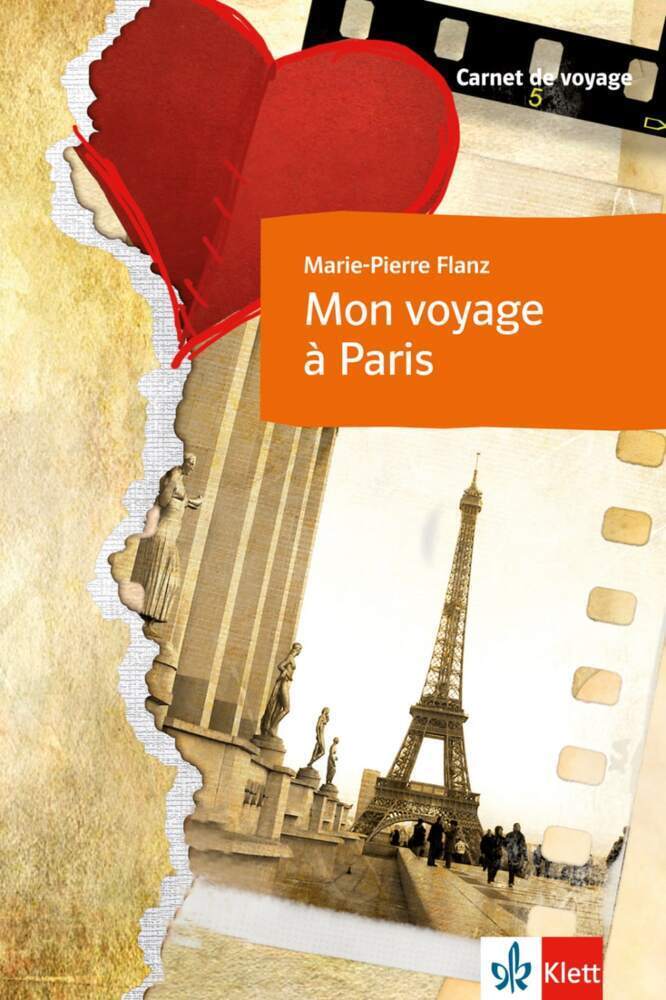 Cover: 9783125455511 | Mon voyage à Paris | Carnet de voyage. Text in Französisch. Lernjahr 4