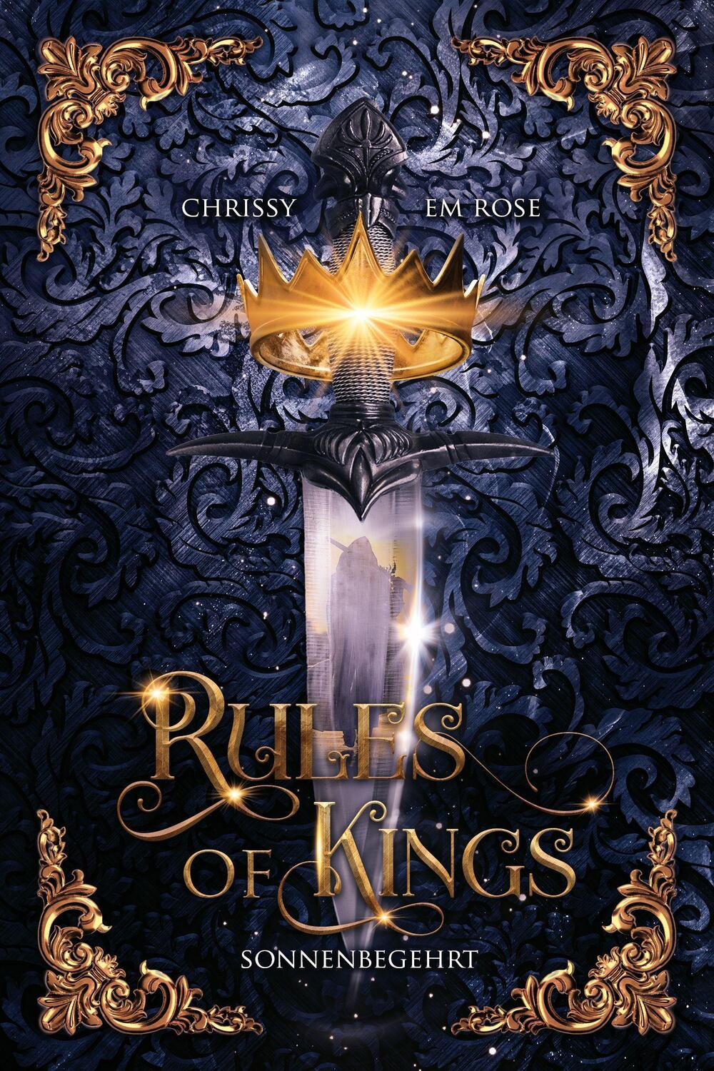Cover: 9783985954339 | Rules of Kings | Sonnenbegehrt | Chrissy Em Rose | Taschenbuch | 2022