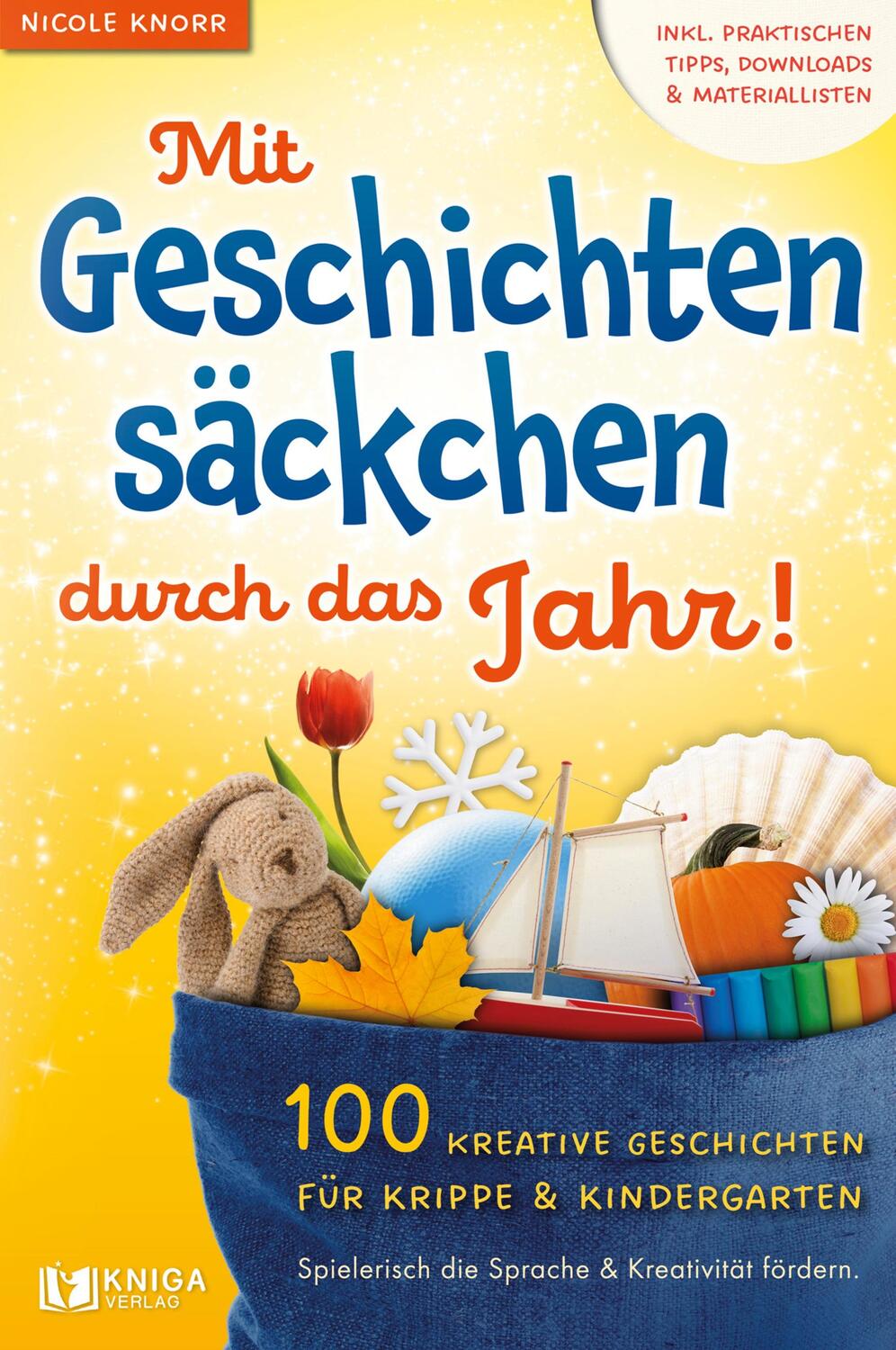 Cover: 9783910385122 | Mit Geschichtensäckchen durch das Jahr! | Nicole Knorr | Taschenbuch