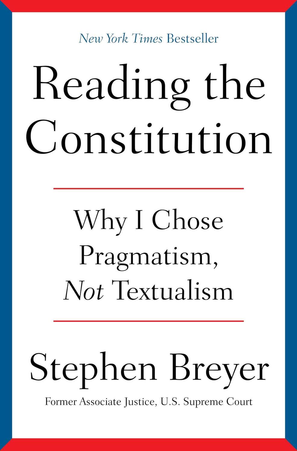 Cover: 9781668021538 | Reading the Constitution | Why I Chose Pragmatism, Not Textualism