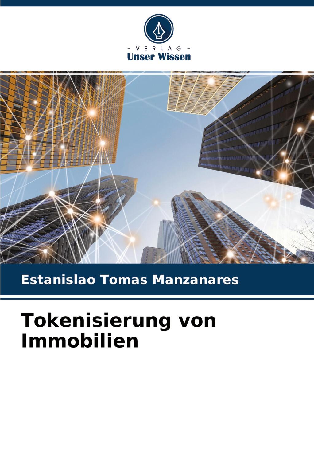Cover: 9786204435190 | Tokenisierung von Immobilien | Estanislao Tomas Manzanares | Buch