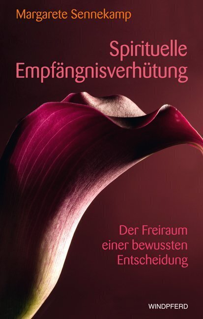 Cover: 9783893856831 | Spirituelle Empfängnisverhütung | Margarete Sennekamp | Buch | 328 S.