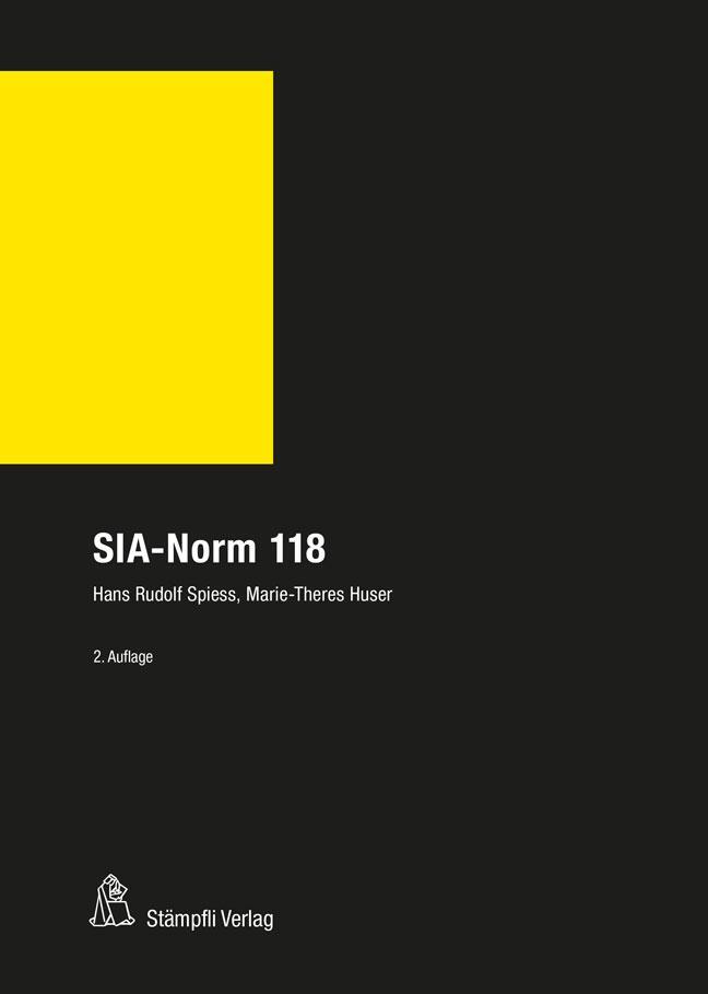 Cover: 9783727226182 | SIA-Norm 118 | Hans Rudolf Spiess (u. a.) | Buch | Deutsch | 2023