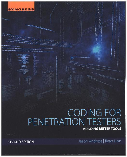 Cover: 9780128054727 | Coding for Penetration Testers | Building Better Tools | Taschenbuch