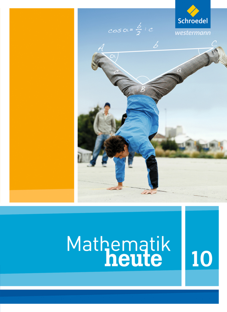 Cover: 9783507877566 | Mathematik heute - Ausgabe 2012 für Nordrhein-Westfalen | Schulbuch 10