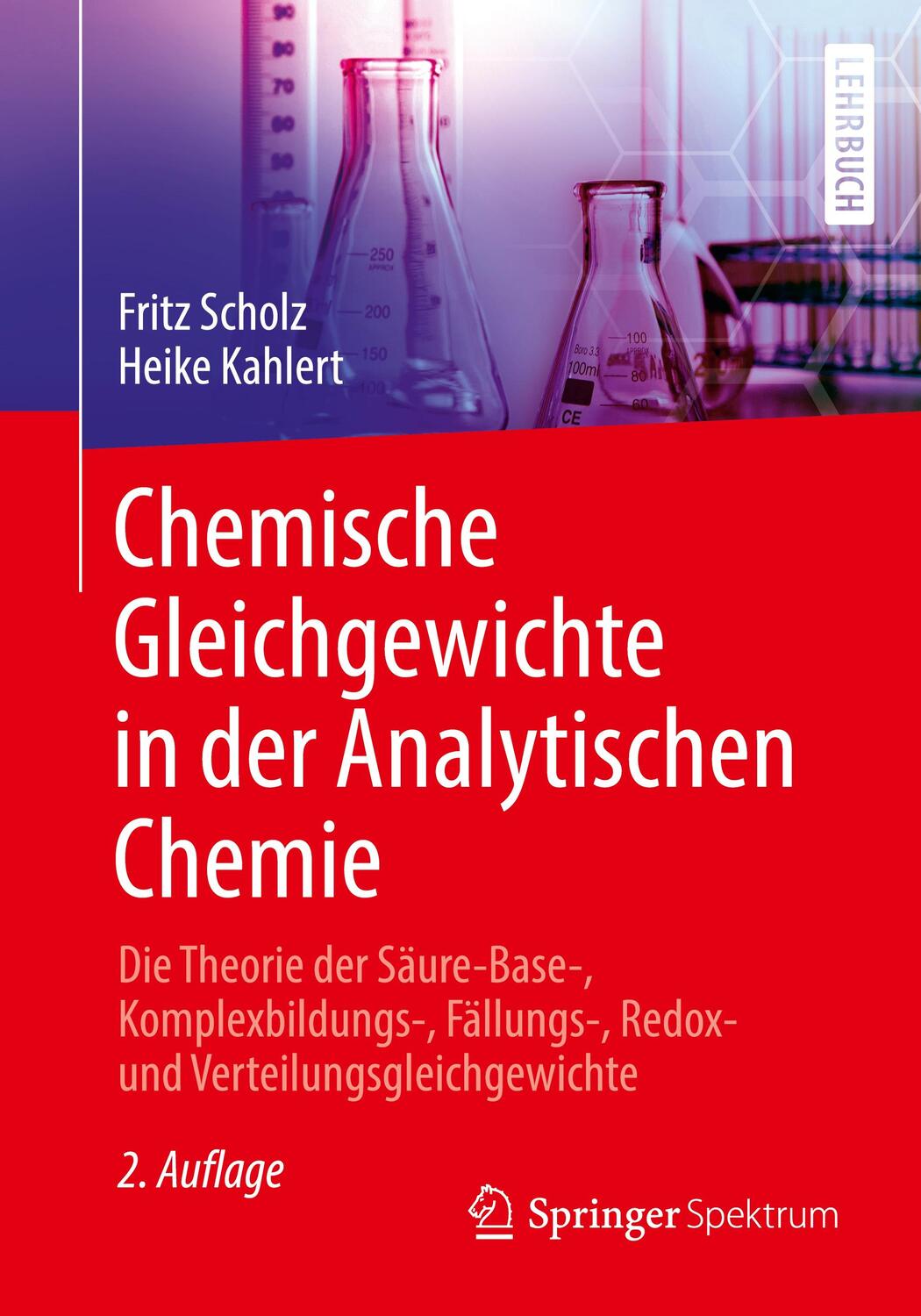 Cover: 9783662611067 | Chemische Gleichgewichte in der Analytischen Chemie | Kahlert (u. a.)