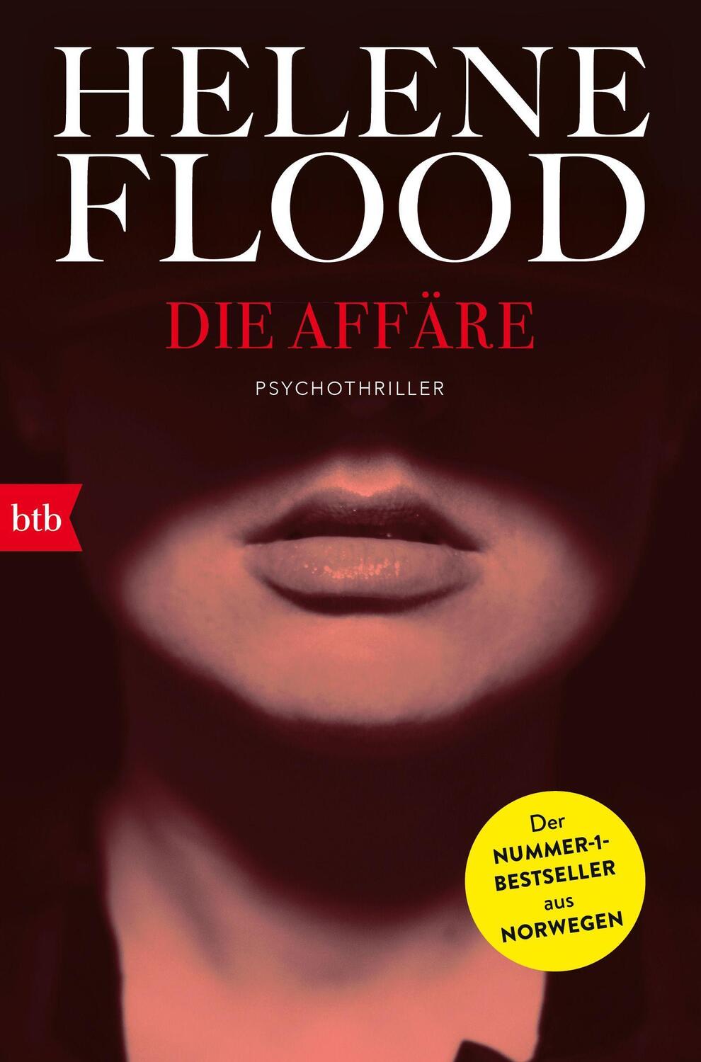 Cover: 9783442758982 | Die Affäre | Psychothriller | Helene Flood | Taschenbuch | Deutsch