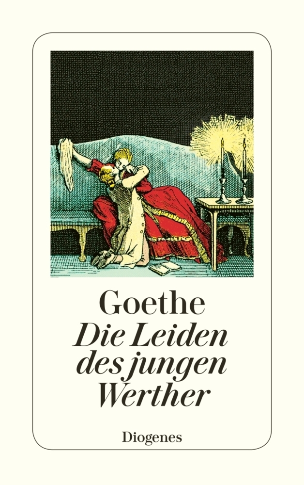 Cover: 9783257213669 | Die Leiden des jungen Werther | Johann Wolfgang Goethe | Taschenbuch