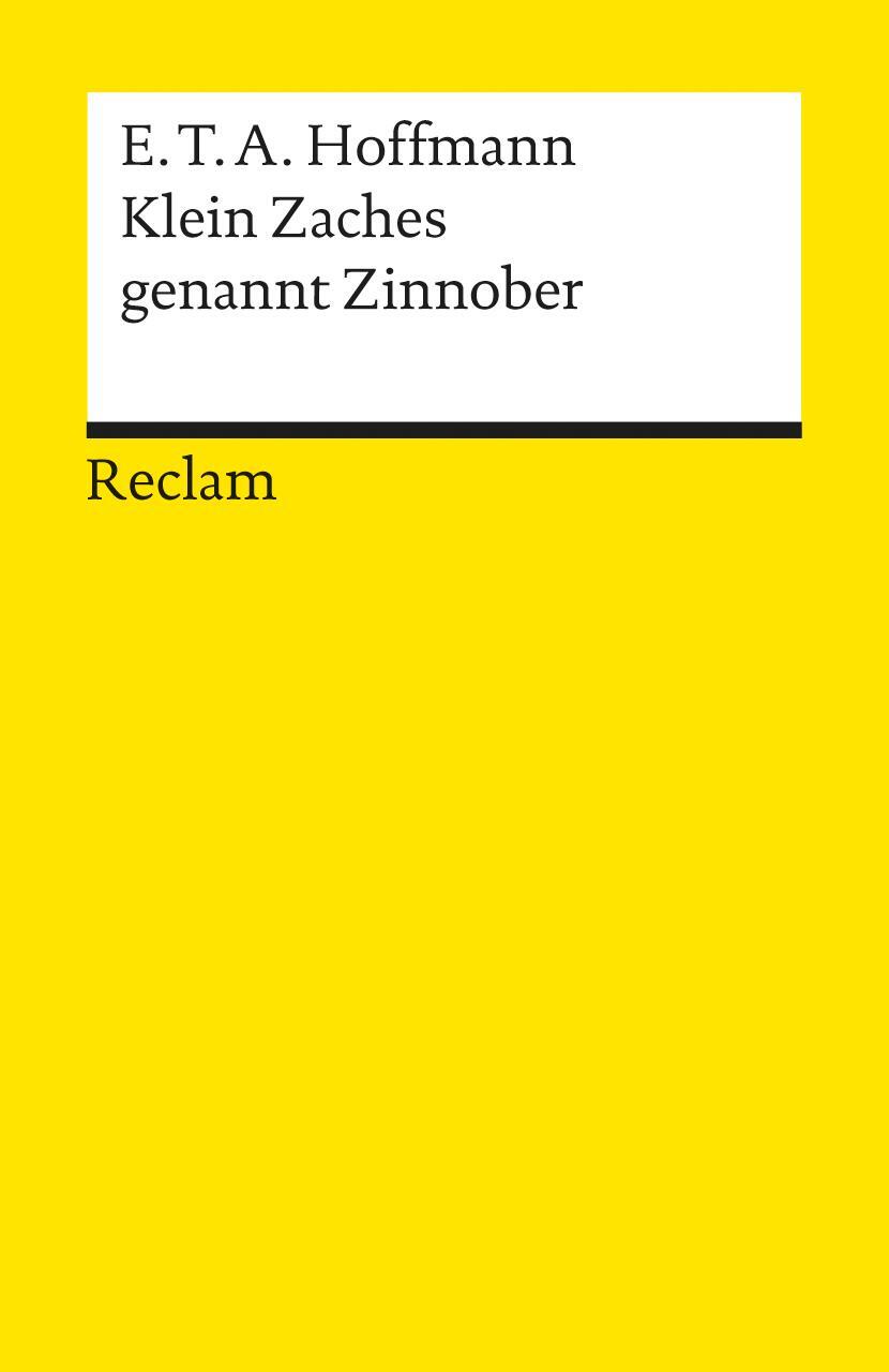 Cover: 9783150003060 | Klein Zaches genannt Zinnober | Ernst Theodor Amadeus Hoffmann | Buch