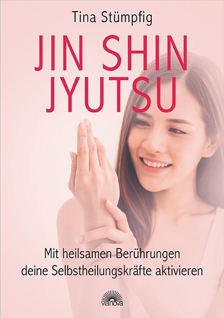 Cover: 9783866164895 | Jin Shin Jyutsu - Mit heilsamen Berührungen deine...