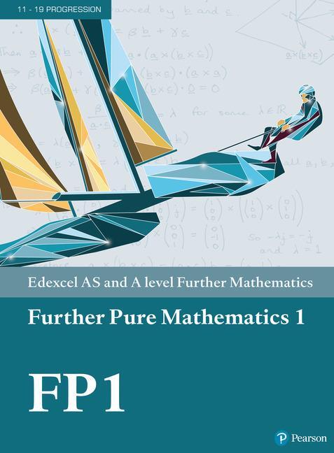 Cover: 9781292183350 | Pearson Edexcel AS and A level Further Mathematics Further Pure...