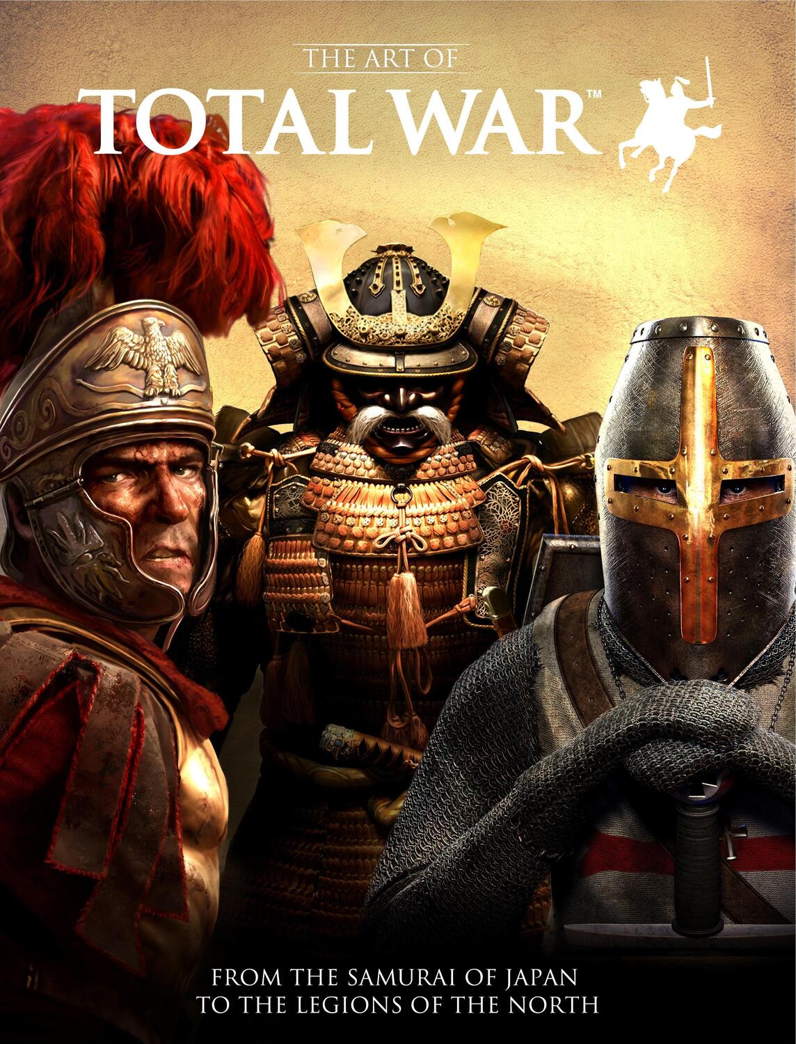 Cover: 9781783292165 | The Art of Total War: From the Samurai of Japan to the Legions of...