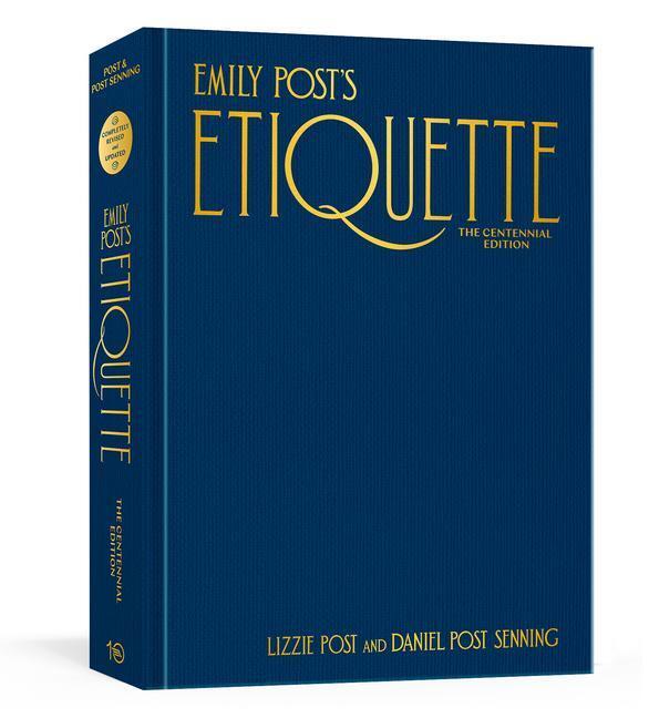 Cover: 9781984859396 | Emily Post's Etiquette, The Centennial Edition | Lizzie Post (u. a.)