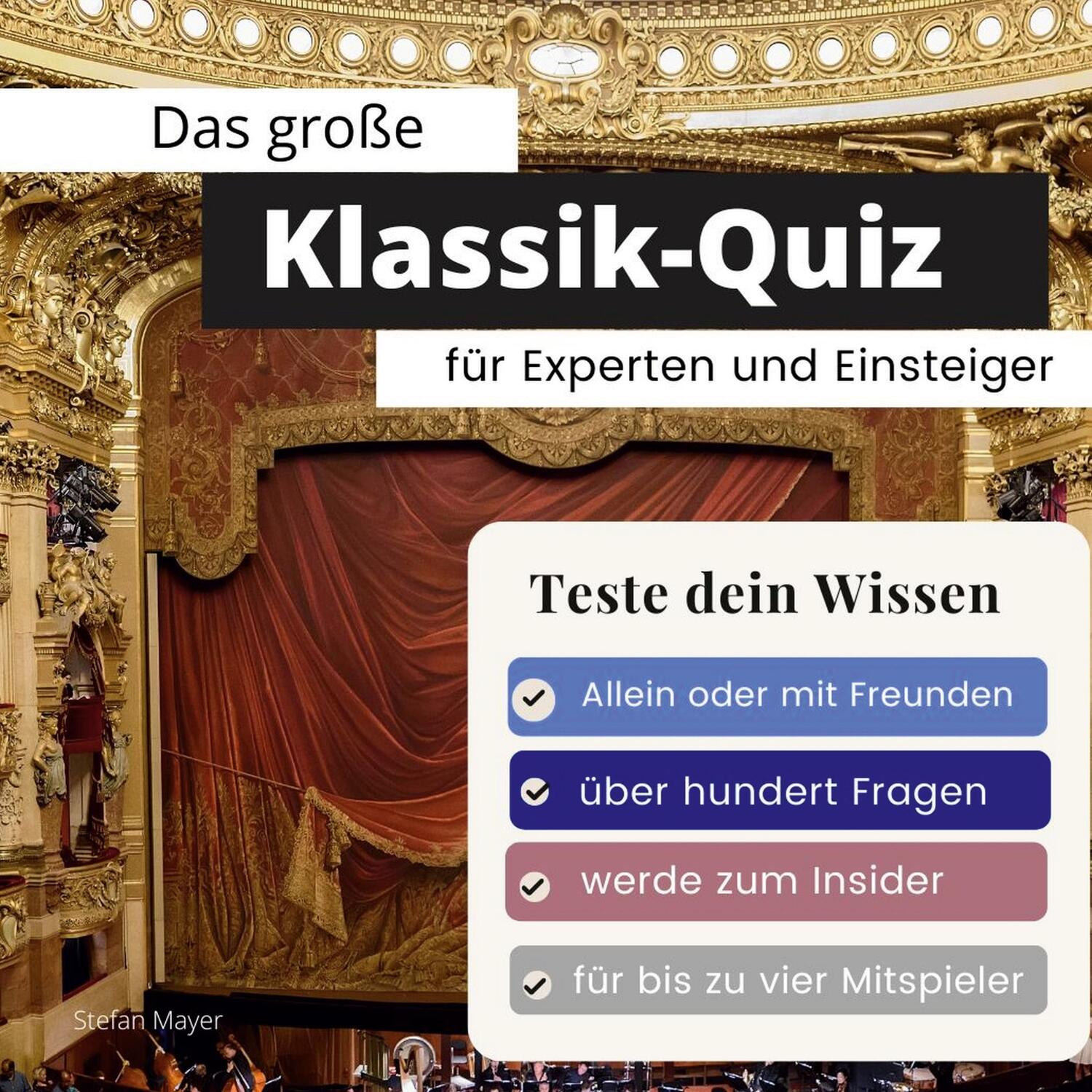 Cover: 9783750524484 | Das große Klassik-Quiz für Einsteiger und Experten | Stefan Mayer