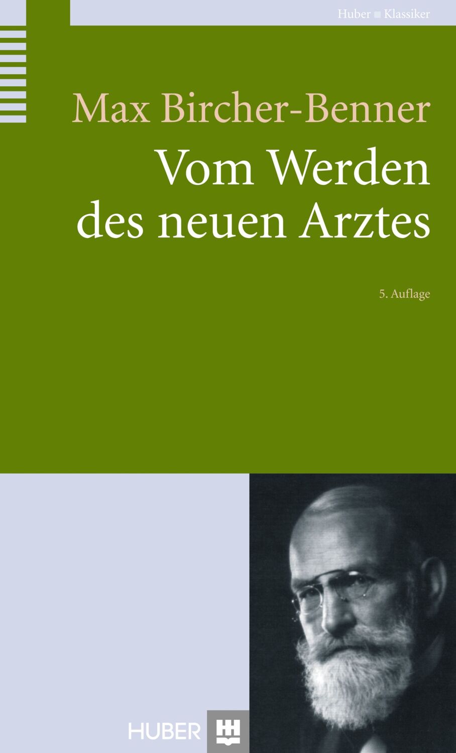 Cover: 9783456851990 | Vom Werden des neuen Arztes | Max Bircher-Benner | Taschenbuch | 2012